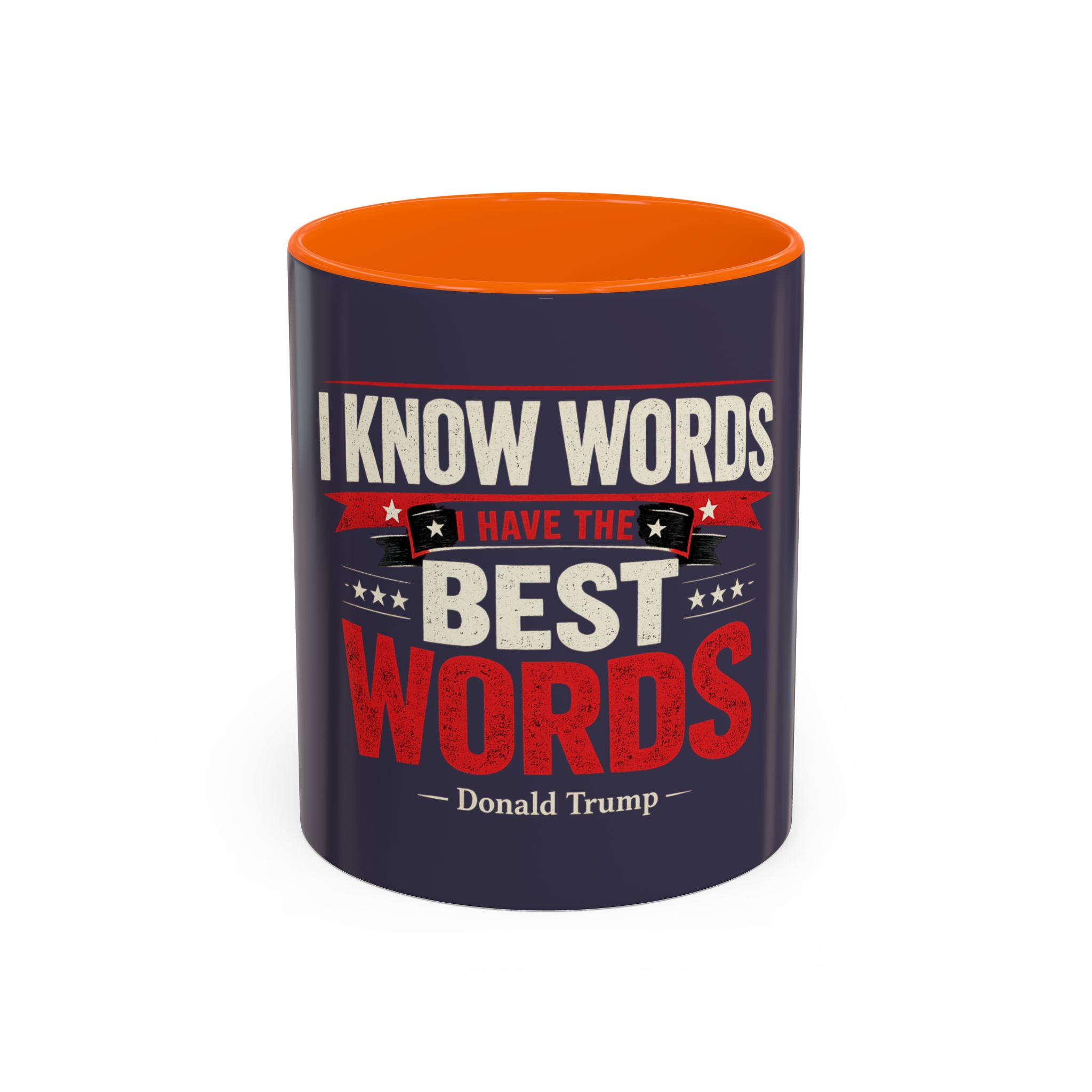 Accent Coffee Mug — "I Know Words, I Have the Best Words" Political Quote - Image 21