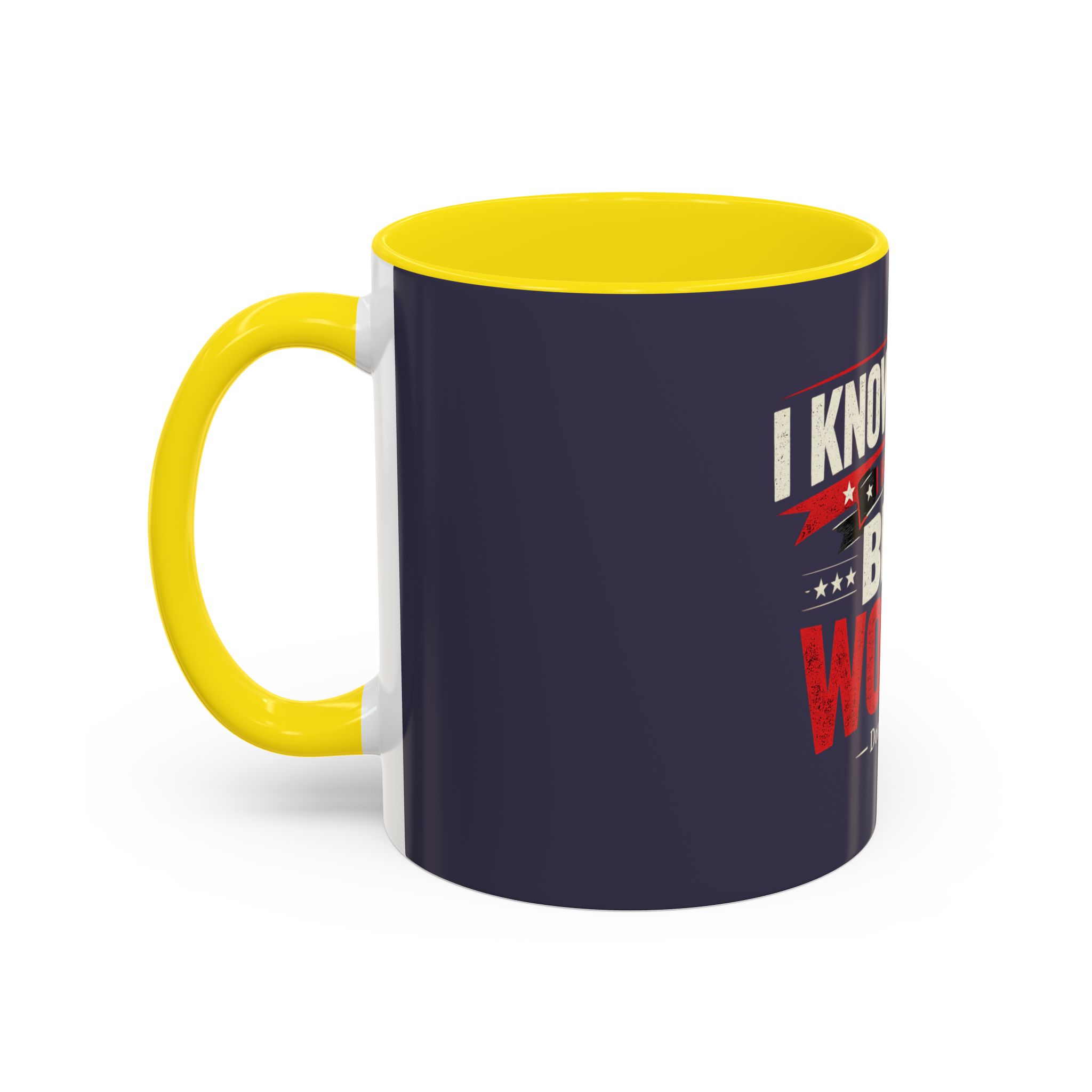 Accent Coffee Mug — "I Know Words, I Have the Best Words" Political Quote - Image 27