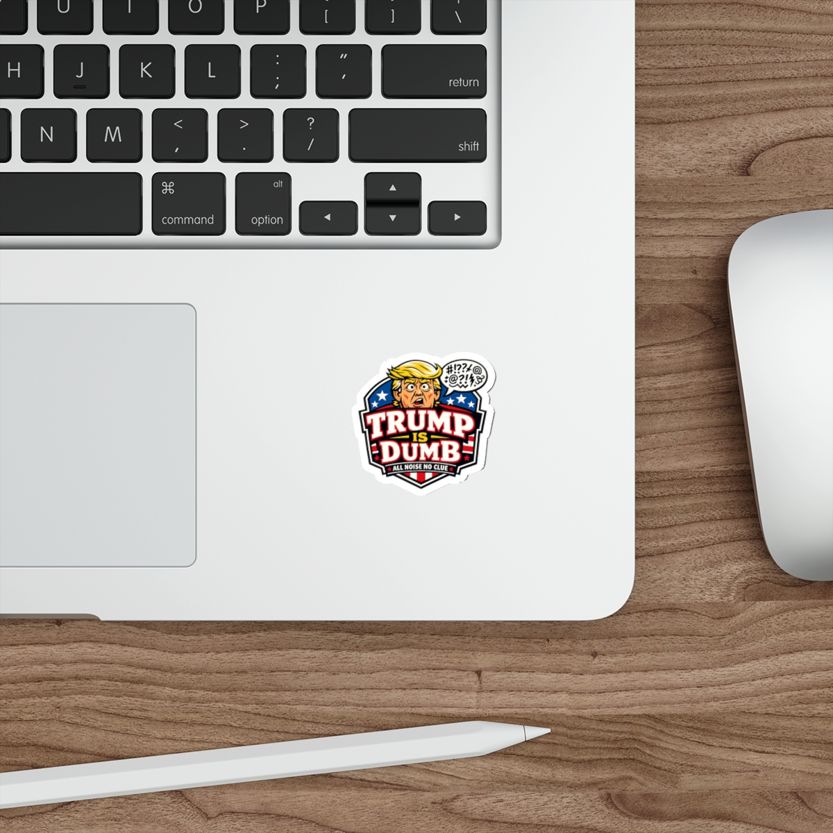 Political Satire Sticker — "Trump Is Dumb" Die-Cut Sticker - Image 2
