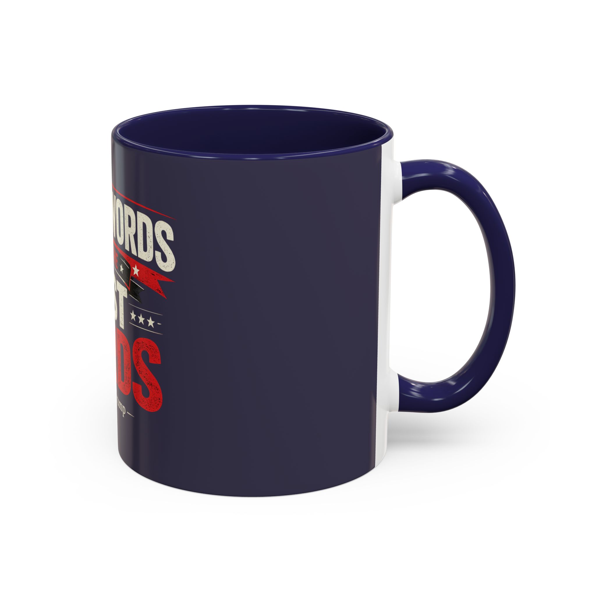 Accent Coffee Mug — "I Know Words, I Have the Best Words" Political Quote - Image 6