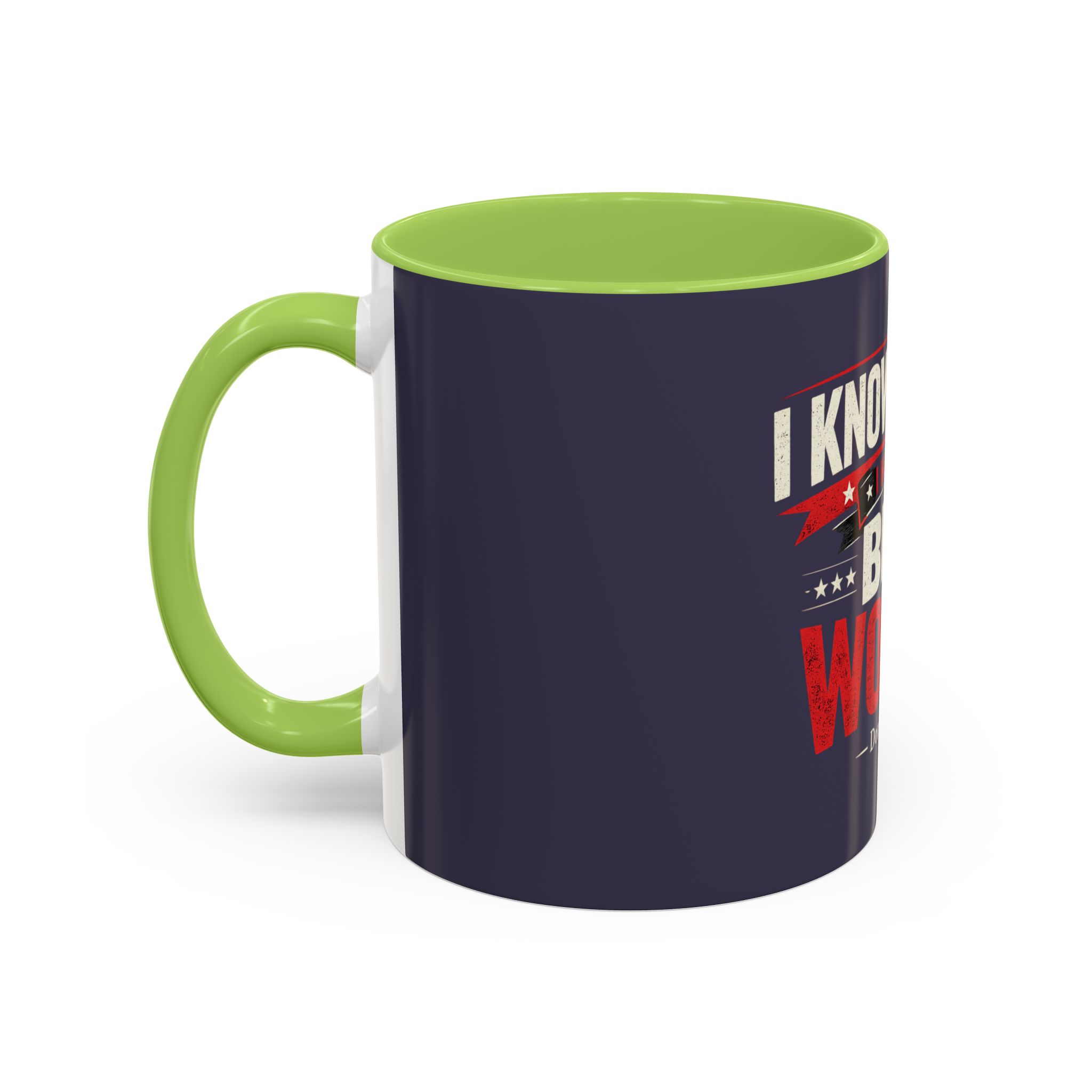 Accent Coffee Mug — "I Know Words, I Have the Best Words" Political Quote - Image 31