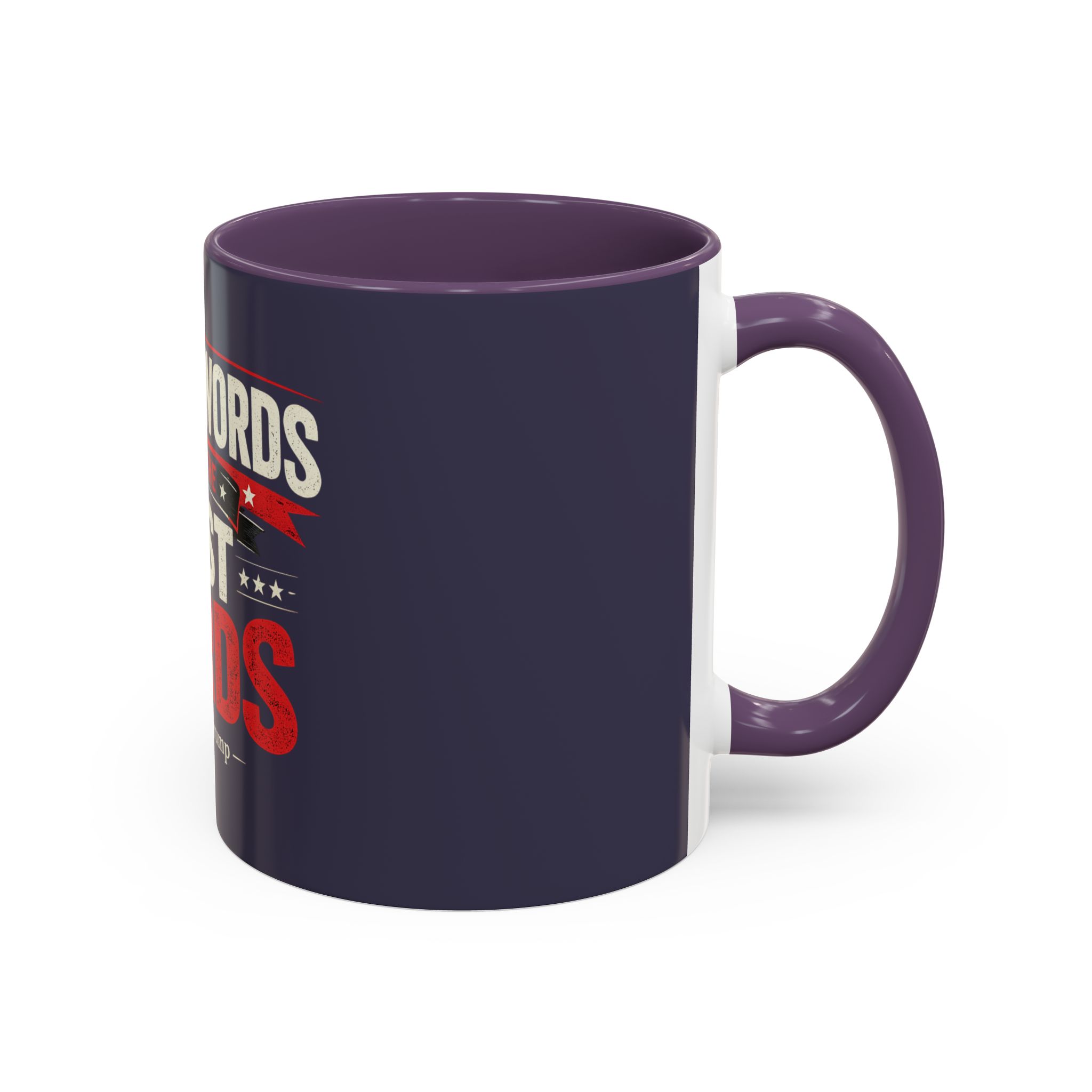 Accent Coffee Mug — "I Know Words, I Have the Best Words" Political Quote - Image 34