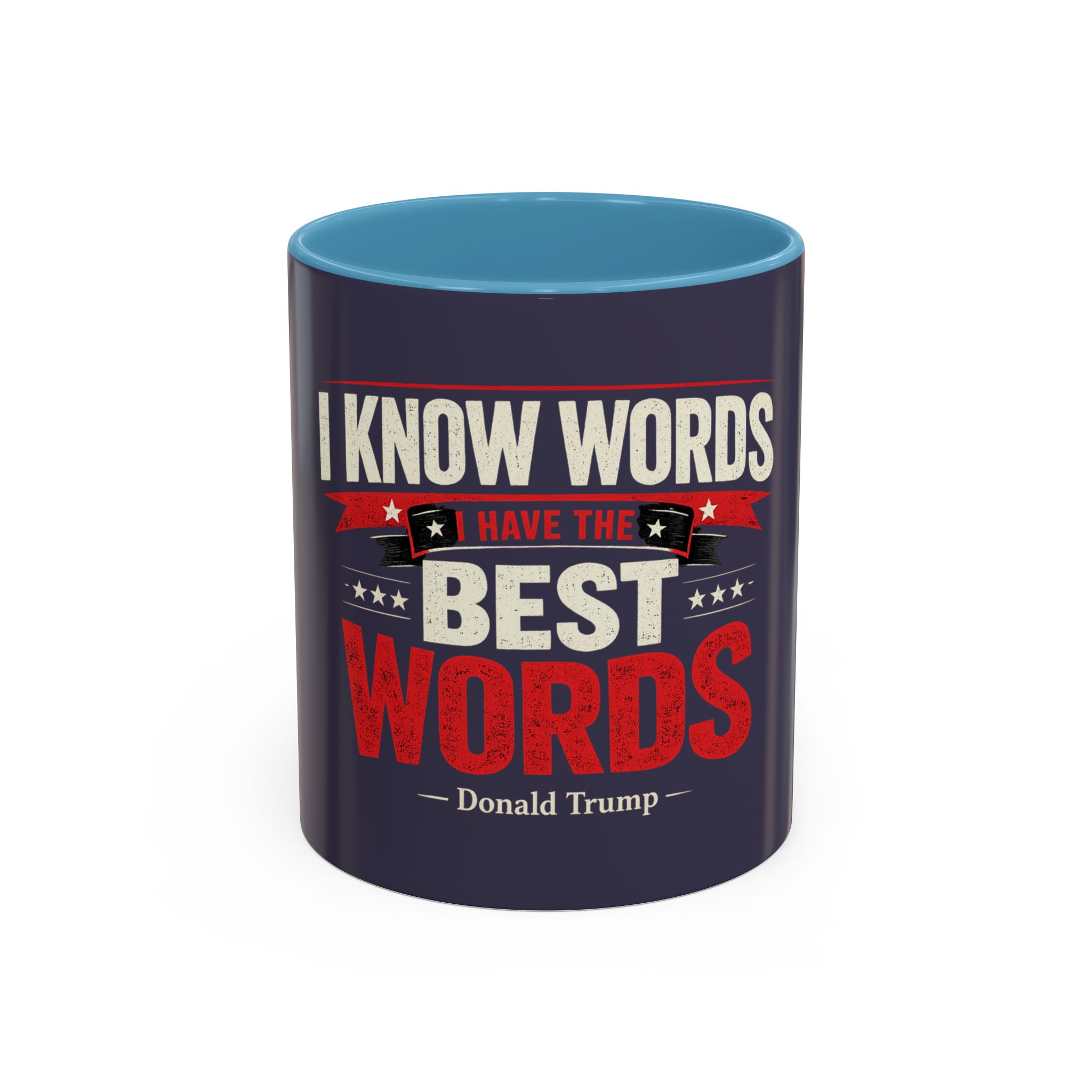 Accent Coffee Mug — "I Know Words, I Have the Best Words" Political Quote - Image 17