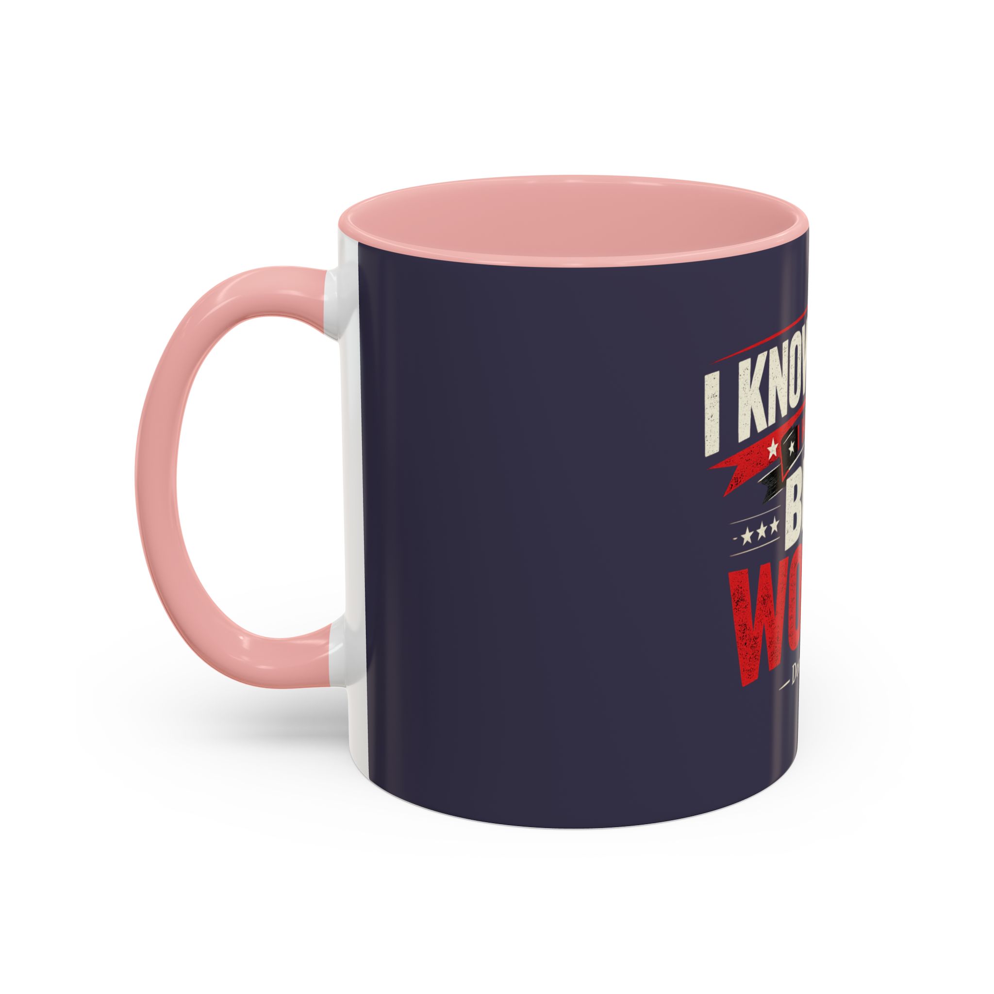 Accent Coffee Mug — "I Know Words, I Have the Best Words" Political Quote - Image 11