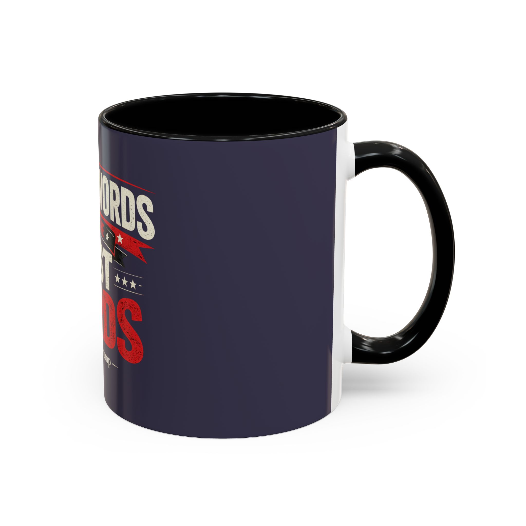 Accent Coffee Mug — "I Know Words, I Have the Best Words" Political Quote - Image 2